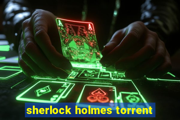 sherlock holmes torrent